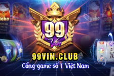 99Vin Club – Chơi Là Win – Link Tải 99Vin.Club IOS AnDroid APK