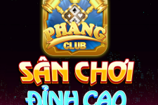 Phang Club – Game Bài Đổi Thưởng Ăn Tiền Thật – Link Tải Phang.Club Nhận CODE 100K
