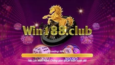 Win188 Club – Thiên đường đổi thưởng hot nhất – Link Tải Win188.Club IOS AnDroid APK