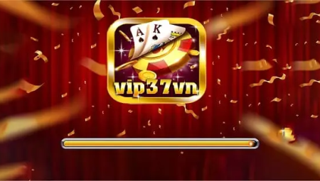 Vip37Vn Fun – Cổng Game Vip Chất Lượng Số 1 Hiện Nay – Link Tải Vip37Vn.Fun IOS AnDroid APK